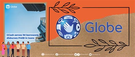 GCash Serves 1M Borrowers – Globe Newsroom.